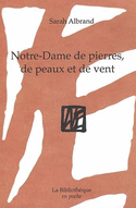 Notre Dame de pierres, de peaux et de vent